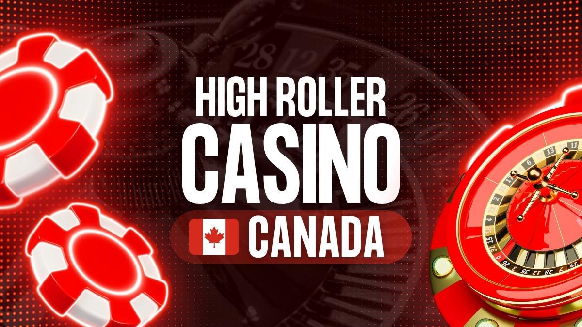 Best High Roller Casinos in Canada: A Full House Of Bets, Wins, And Perks (2026)